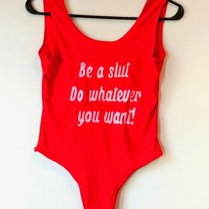"Be a slut, do whatever you want" bodysuit